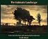 The Intimate Landscape: A New Look at the Origins of the American Barbizon Movement