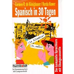 Humboldt Taschenb�cher, Spanisch in 30 Tagen, m. Cassette