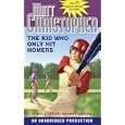The Kid Who Only Hit Homers