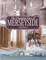 The Changing Face of Merseyside (Illustrated History)
