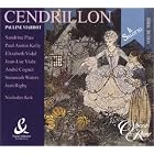 Viardot - Cendrillon Piau, Kelly, Vidal, Cognet, Viala, Waters, Rigby; Kok by Pauline Viardot, Sandrine Piau, Paul Austin Kelly, Elizabeth Vidal, and André Cognet