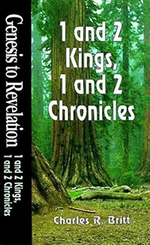 Genesis to Revelation: 1 and 2 Kings, 1 and 2 Chronicles Student Book