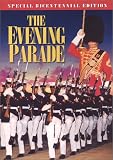 The Evening Parade (Special Bicentennial Edition)