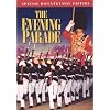 The Evening Parade (Special Bicentennial Edition)