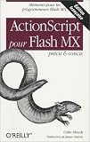 Précis et concis : ActionScript pour Flash MX