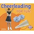 Cheerleading for Fun! (For Fun!: Sports series) (Activities for Fun) by Gruber and Beth