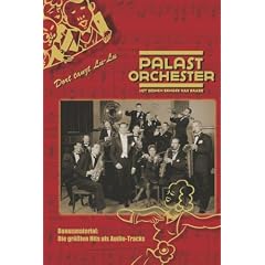 Palast Orchester - Dort tanzt Lu-Lu