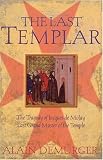 Review Profile Books Ltd  / The Last Templar: The Tragedy of Jacques de Molay: The Tragedy of Jacques De Molay