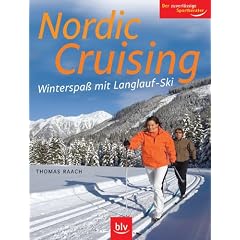 Nordic Cruising: Winterspa� mit Langlauf-Ski
