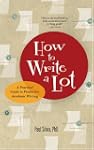 How to Write a Lot: A Practical Guide...