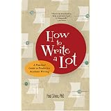 HowtoWriteaLot:APracticalGuidetoProductiveAcademicWriting