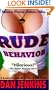 Rude Behavior