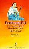 Das wahre Buch vom s&uuml;dlichen Bl&uuml;tenland. - Tschuang-tse