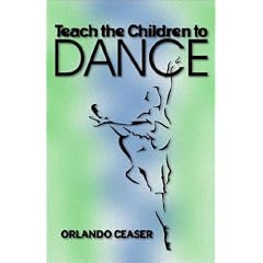 Teach the children to dance
