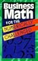 Business Math for the Numerically Challenged
