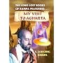 My Visit to Agharta: The Long Lost Books of Rampa