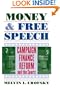 Money and Free Speech: Campaign Finance Reform and the Courts