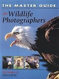 The Master Guide for Wildlife Photographers