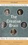 The Creative Brain: The Science of Genius