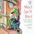 Mad Isn't Bad: A Child's Book about Anger (Elf-Help Books for Kids)