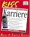 Third Party New : K.I.S.S.: Karriere.