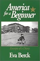 America for a Beginner: Excerpts of a Diary