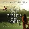 At Play in the Fields of the Lord