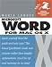 Book Word X for Mac OS X: Visual QuickStart Guide