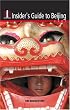 Insider's Guide to Beijing 2007