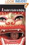 Insider's Guide to Beijing 2007