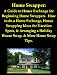 Home Swapper: A Guide to House Exchange for Beginning Home Swappers. How to do a Home Exchange, House Swapping Ideas for Vacation Spots, & Arranging a Holiday House Swap, & More Home Swap Tips Home Swapper: A Guide to House Exchange for Beginning Home Swappers. How to do a Home Exchange, House Swapping Ideas for Vacation Spots, & Arranging a Holiday House Swap, & More Home Swap Tips