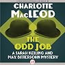 The Odd Job: A Sarah Kelling Mystery , Book 11