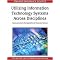 Utilizing Information Technology Systems Across Disciplines (Advancements in the Application of Computer Science) (Hardcover)