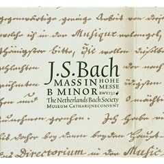 BACH. B Minor Mass. Netherlands Bach Society (SACD)