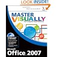 Master VISUALLY Microsoft Office 2007