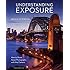 Understanding Exposure, Fourth Edition: How to Shoot Great Photographs with Any Camera