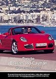 Porsche Boxster and Cayman : all models 1996 to 2007