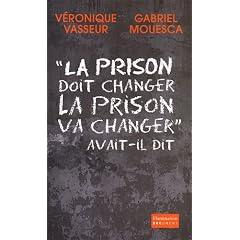 La prison doit changer, la prison va changer