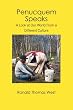 Penucquem Speaks: A Look at Our World From a Different Culture