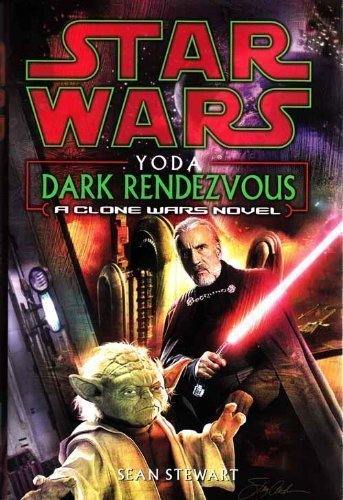 Star Wars Yoda Dark Rendezvous A Clone Wars Novel (Hardcover)