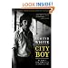 City Boy: My Life in New York During the 1960s and '70s