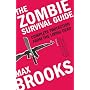 The Zombie Survival Guide: Complete Protection fro&hellip von Max Brooks