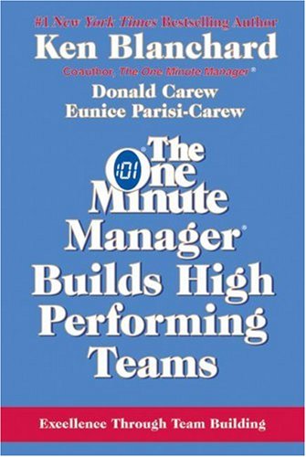 One Minute Manager Builds High Performing Teams, The Rev. (The One Minute Manager)