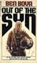 Out of the Sun