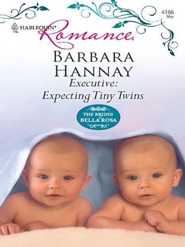 Executive: Expecting Tiny Twins (The Brides of Bella Rosa)