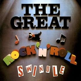 The Great Rock 'N' Roll Swindle [Explicit]
