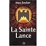 La Sainte Lance de Marc Sinclair