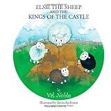 Elsie the sheep and the kings of the castle