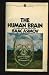 The Human Brain: Its...