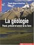 La g�ologie : Pass�, pr�sent et avenir de la Terre